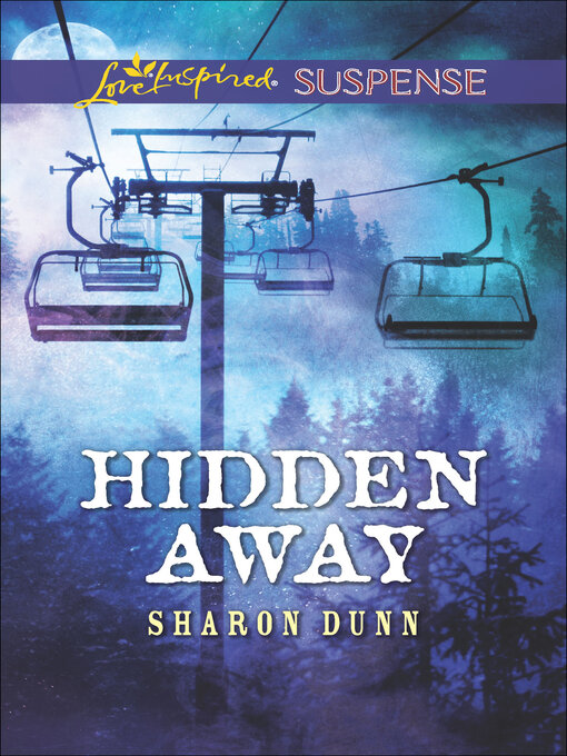 Title details for Hidden Away by Sharon Dunn - Available